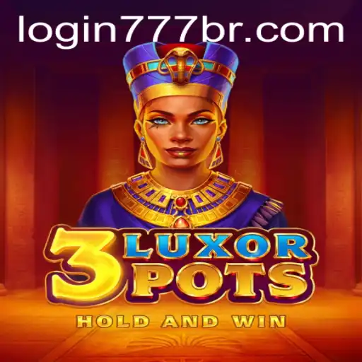 Descubra a Emoção do Jogo '3LuxorPots' com 777BR.com