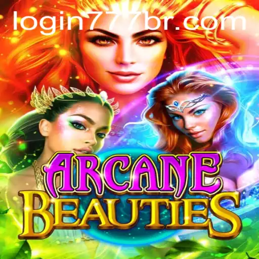 Descubra o Mundo Encantador de ArcaneBeauties: Uma Jornada Única em 777BR.com