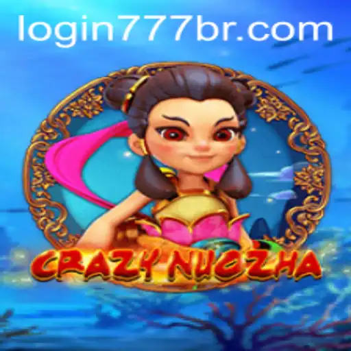 Descubra o Mundo de CrazyNuoZha: O Jogo Empolgante da Plataforma 777BR.com